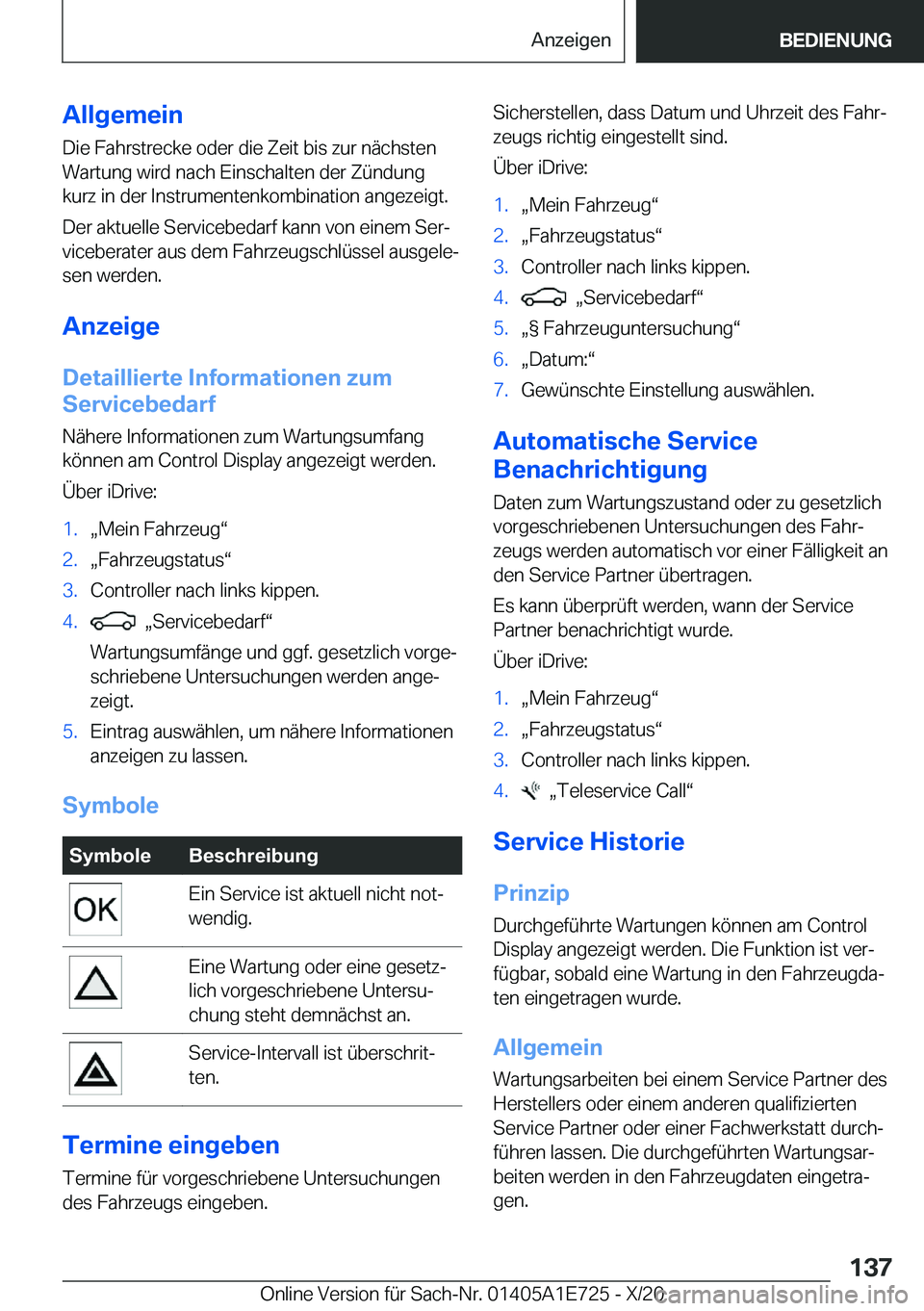 BMW X2 2021  Betriebsanleitungen (in German) �A�l�l�g�e�m�e�i�n
�D�i�e��F�a�h�r�s�t�r�e�c�k�e��o�d�e�r��d�i�e��Z�e�i�t��b�i�s��z�u�r��n�