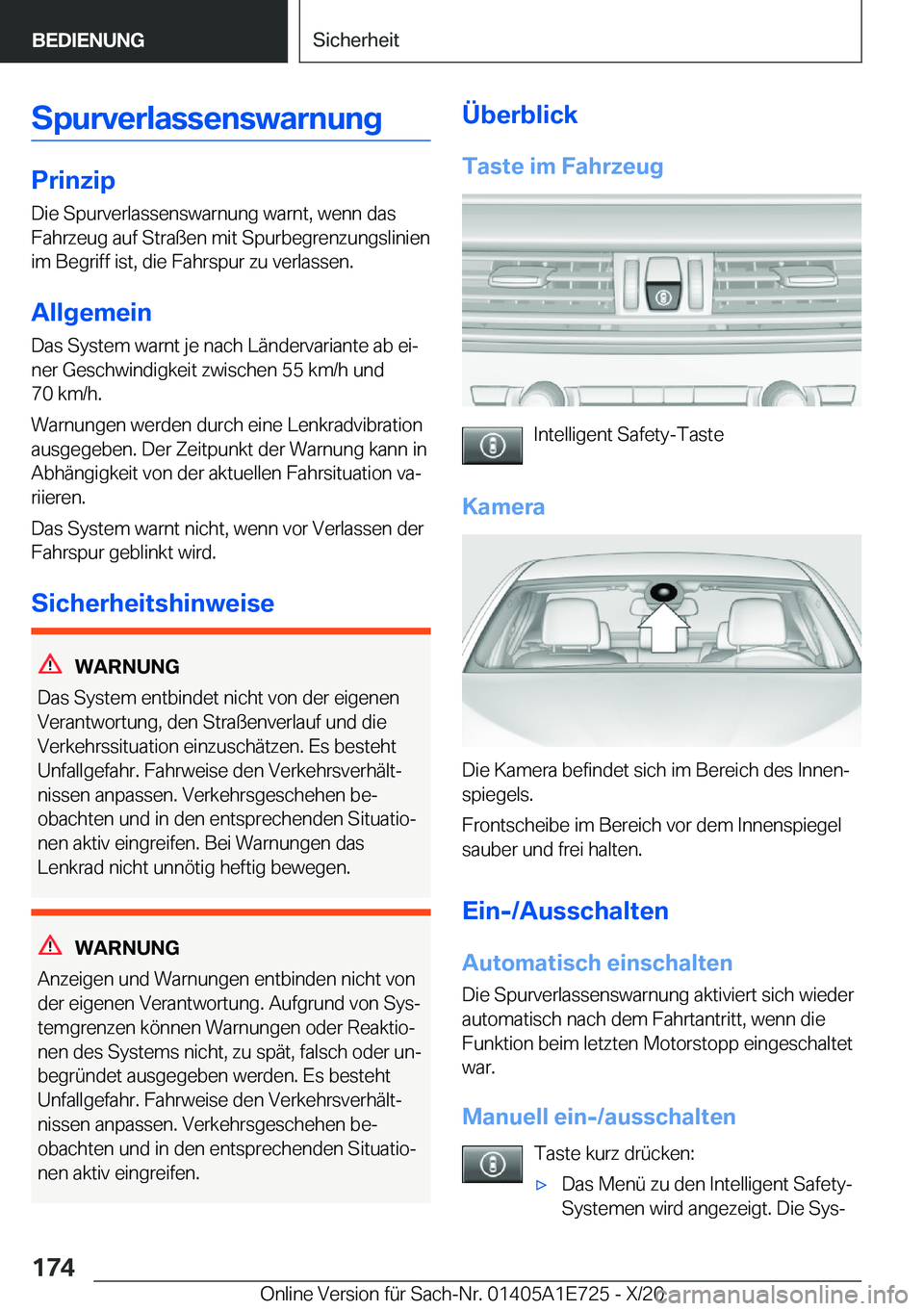 BMW X2 2021  Betriebsanleitungen (in German) �S�p�u�r�v�e�r�l�a�s�s�e�n�s�w�a�r�n�u�n�g
�P�r�i�n�z�i�p
�D�i�e��S�p�u�r�v�e�r�l�a�s�s�e�n�s�w�a�r�n�u�n�g��w�a�r�n�t�,��w�e�n�n��d�a�s �F�a�h�r�z�e�u�g��a�u�f��S�t�r�a�