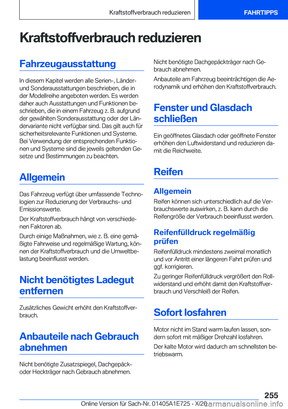 BMW X2 2021  Betriebsanleitungen (in German) �K�r�a�f�t�s�t�o�f�f�v�e�r�b�r�a�u�c�h��r�e�d�u�z�i�e�r�e�n�F�a�h�r�z�e�u�g�a�u�s�s�t�a�t�t�u�n�g
�I�n��d�i�e�s�e�m��K�a�p�i�t�e�l��w�e�r�d�e�n��a�l�l�e��S�e�r�i�e�n�-�,��L�