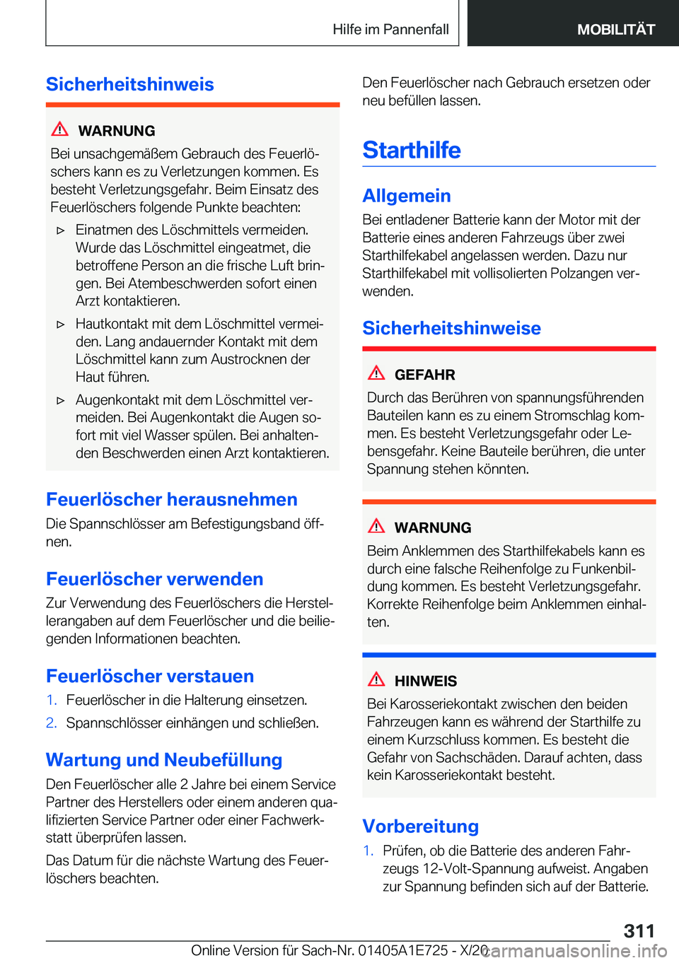 BMW X2 2021  Betriebsanleitungen (in German) �S�i�c�h�e�r�h�e�i�t�s�h�i�n�w�e�i�s
�W�A�R�N�U�N�G
�B�e�i��u�n�s�a�c�h�g�e�m�