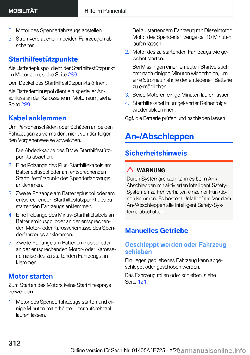 BMW X2 2021  Betriebsanleitungen (in German) �2�.�M�o�t�o�r��d�e�s��S�p�e�n�d�e�r�f�a�h�r�z�e�u�g�s��a�b�s�t�e�l�l�e�n�.�3�.�S�t�r�o�m�v�e�r�b�r�a�u�c�h�e�r��i�n��b�e�i�d�e�n��F�a�h�r�z�e�u�g�e�n��a�bj�s�c�h�a�l�t�e�n�.
�S�t�a�r�t�h�i�l�