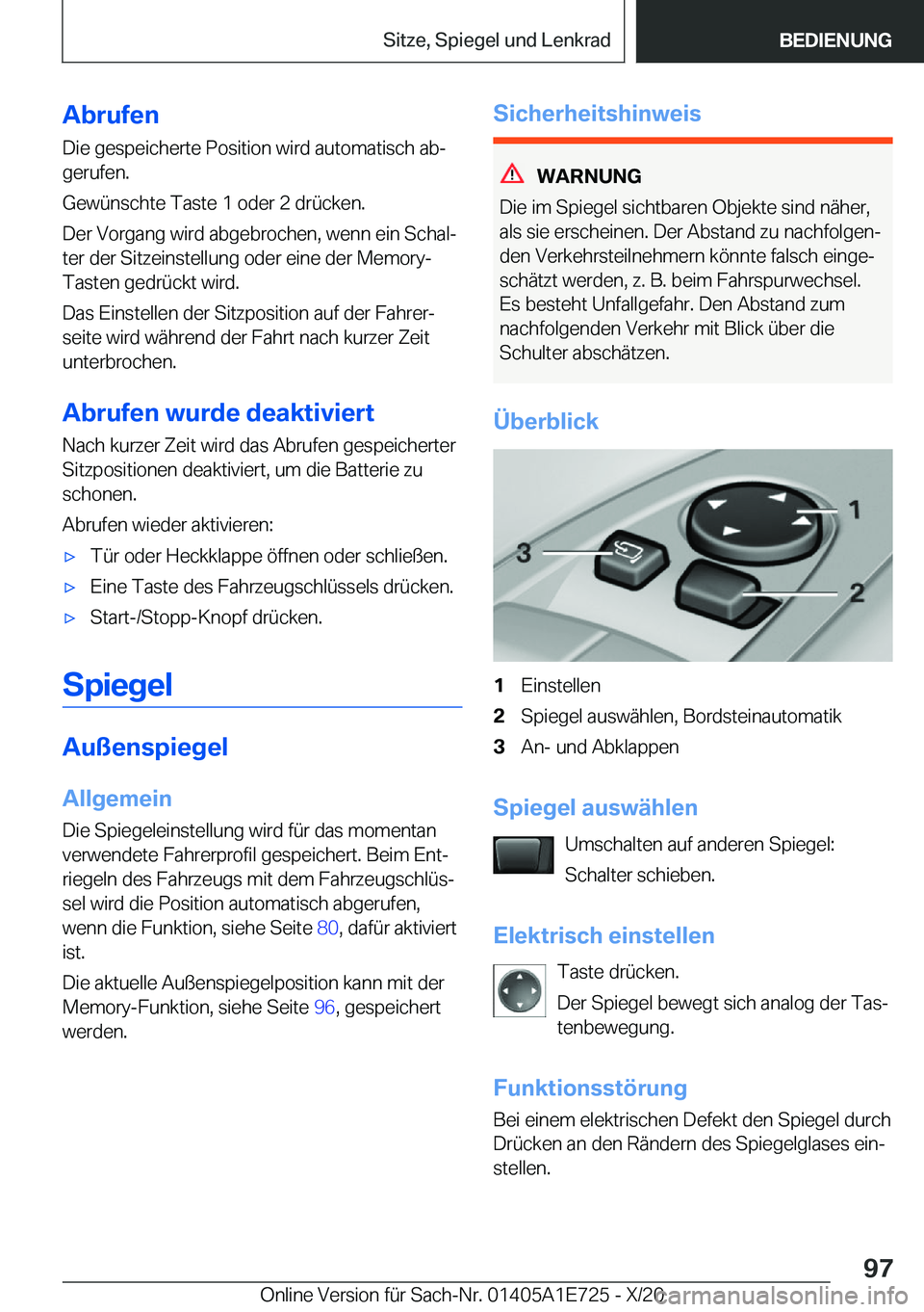 BMW X2 2021  Betriebsanleitungen (in German) �A�b�r�u�f�e�n
�D�i�e��g�e�s�p�e�i�c�h�e�r�t�e��P�o�s�i�t�i�o�n��w�i�r�d��a�u�t�o�m�a�t�i�s�c�h��a�bj �g�e�r�u�f�e�n�.
�G�e�w�