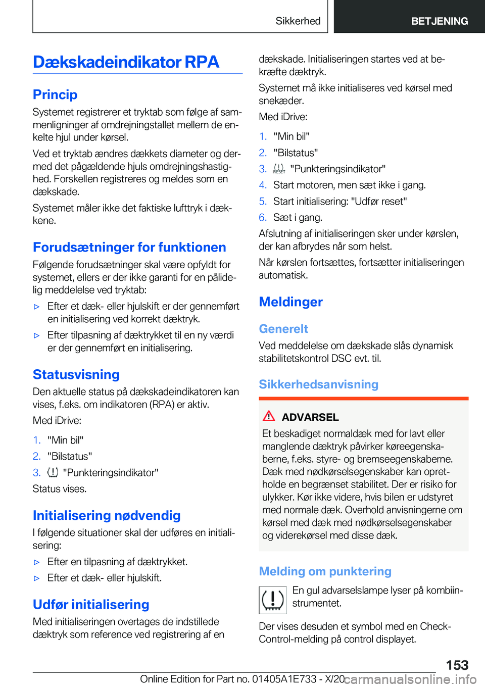 BMW X2 2021  InstruktionsbØger (in Danish) �D�æ�k�s�k�a�d�e�i�n�d�i�k�a�t�o�r��R�P�A
�P�r�i�n�c�i�p
�S�y�s�t�e�m�e�t��r�e�g�i�s�t�r�e�r�e�r��e�t��t�r�y�k�t�a�b��s�o�m��f�