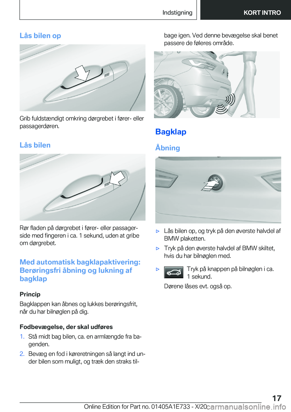 BMW X2 2021  InstruktionsbØger (in Danish) �L�å�s��b�i�l�e�n��o�p
�G�r�i�b��f�u�l�d�s�t�æ�n�d�i�g�t��o�m�k�r�i�n�g��d�
