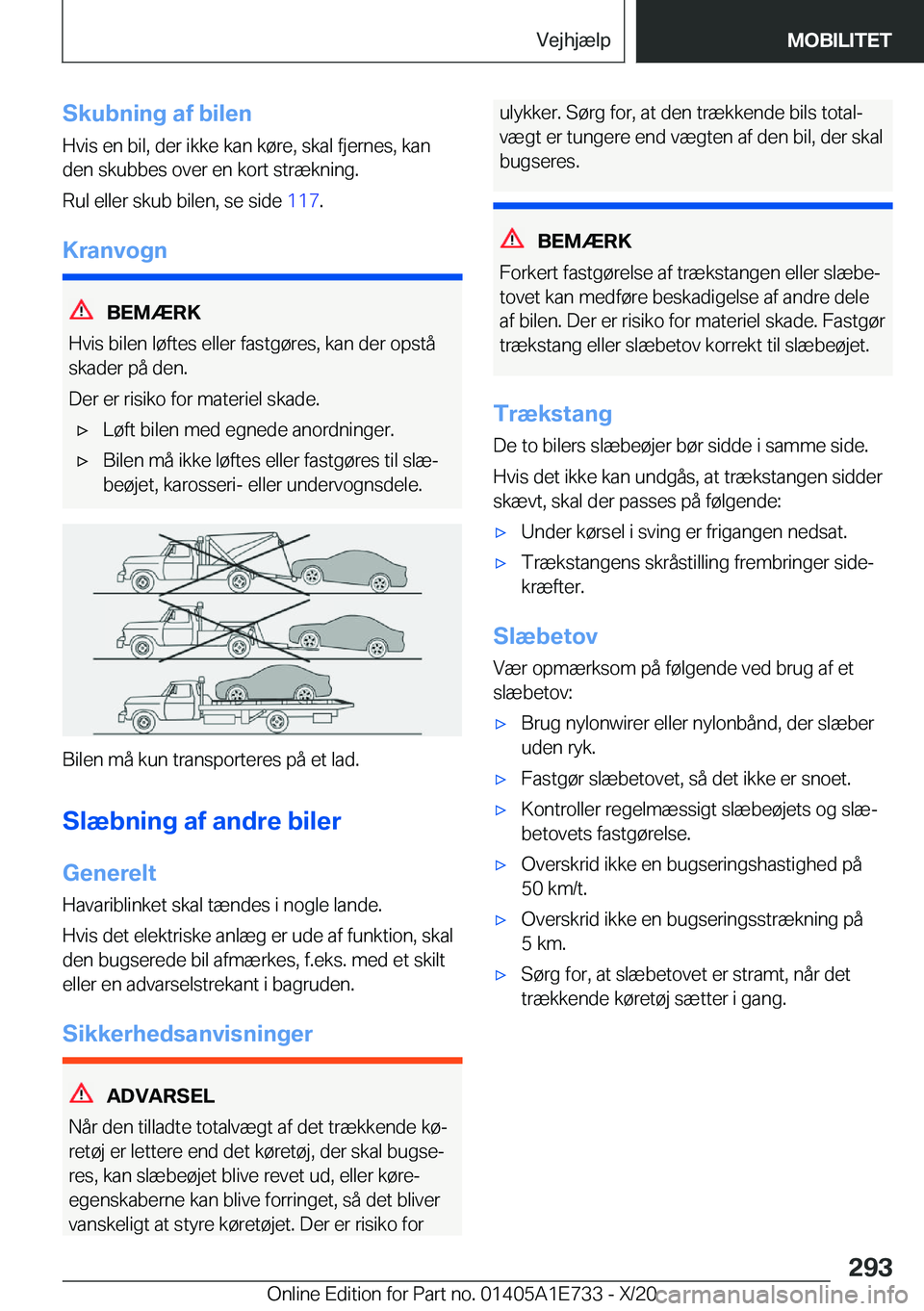 BMW X2 2021  InstruktionsbØger (in Danish) �S�k�u�b�n�i�n�g��a�f��b�i�l�e�n
�H�v�i�s��e�n��b�i�l�,��d�e�r��i�k�k�e��k�a�n��k�