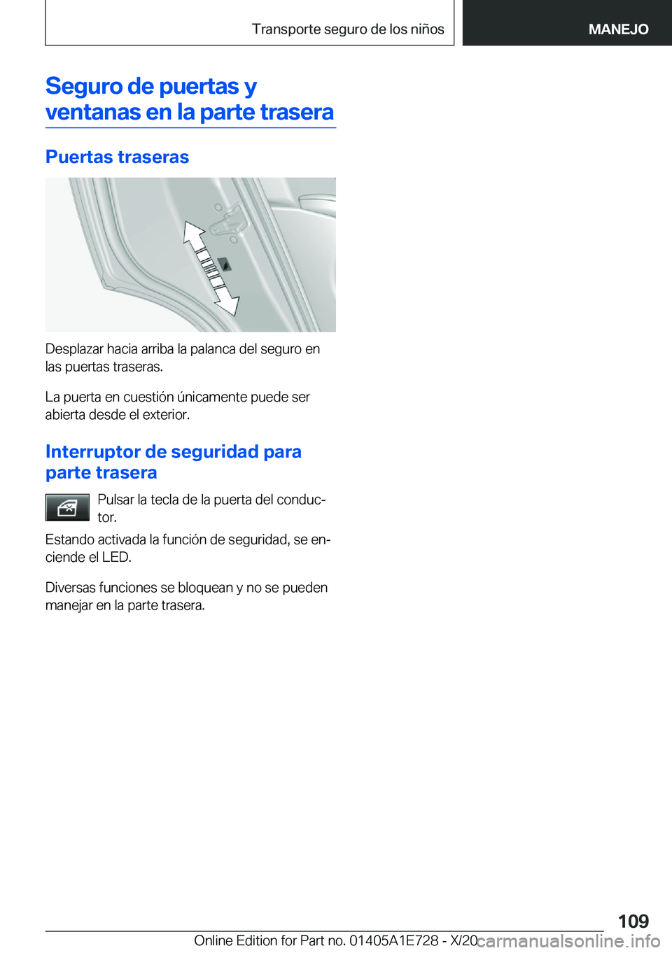 BMW X2 2021  Manuales de Empleo (in Spanish) �S�e�g�u�r�o��d�e��p�u�e�r�t�a�s��y�v�e�n�t�a�n�a�s��e�n��l�a��p�a�r�t�e��t�r�a�s�e�r�a
�P�u�e�r�t�a�s��t�r�a�s�e�r�a�s
�D�e�s�p�l�a�z�a�r��h�a�c�i�a��a�r�r�i�b�a��l�a��p�a�l�a�n�c�a��d�e