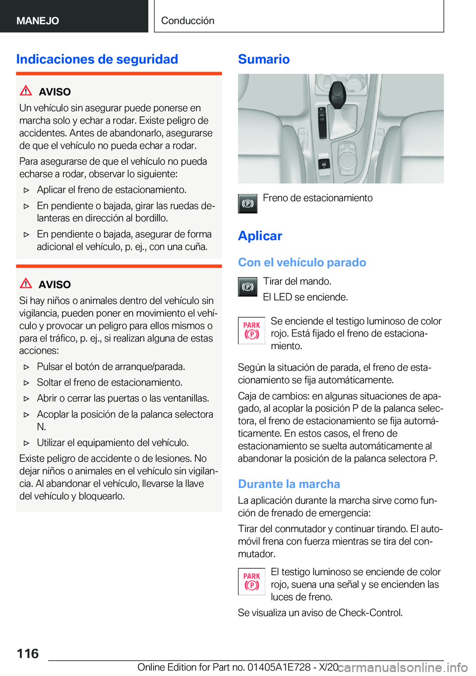 BMW X2 2021  Manuales de Empleo (in Spanish) �I�n�d�i�c�a�c�i�o�n�e�s��d�e��s�e�g�u�r�i�d�a�d
�A�V�I�S�O
�U�n��v�e�h�