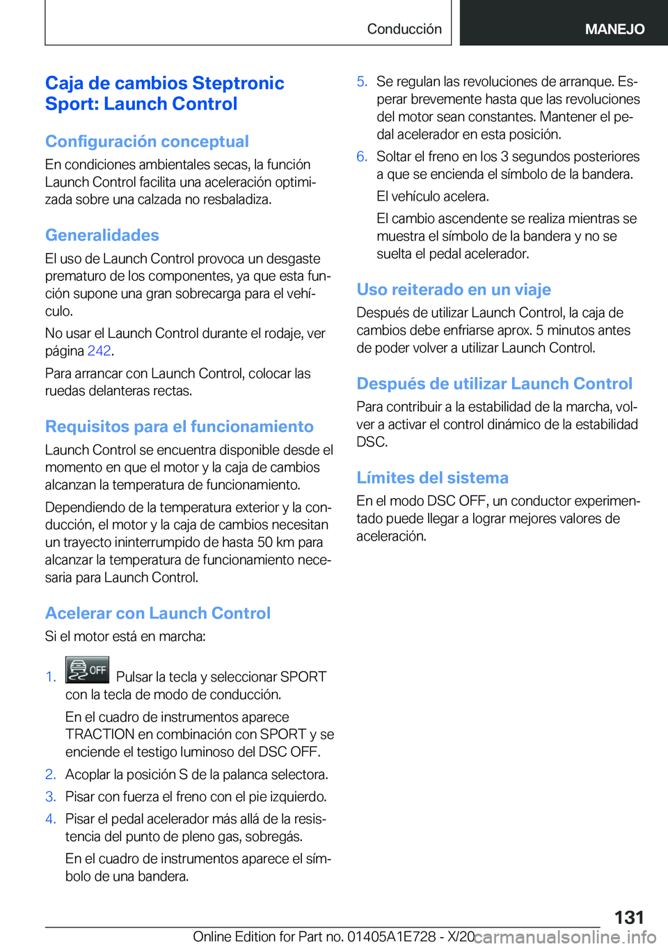 BMW X2 2021  Manuales de Empleo (in Spanish) �C�a�j�a��d�e��c�a�m�b�i�o�s��S�t�e�p�t�r�o�n�i�c
�S�p�o�r�t�:��L�a�u�n�c�h��C�o�n�t�r�o�l
�C�o�n�f�i�g�u�r�a�c�i�