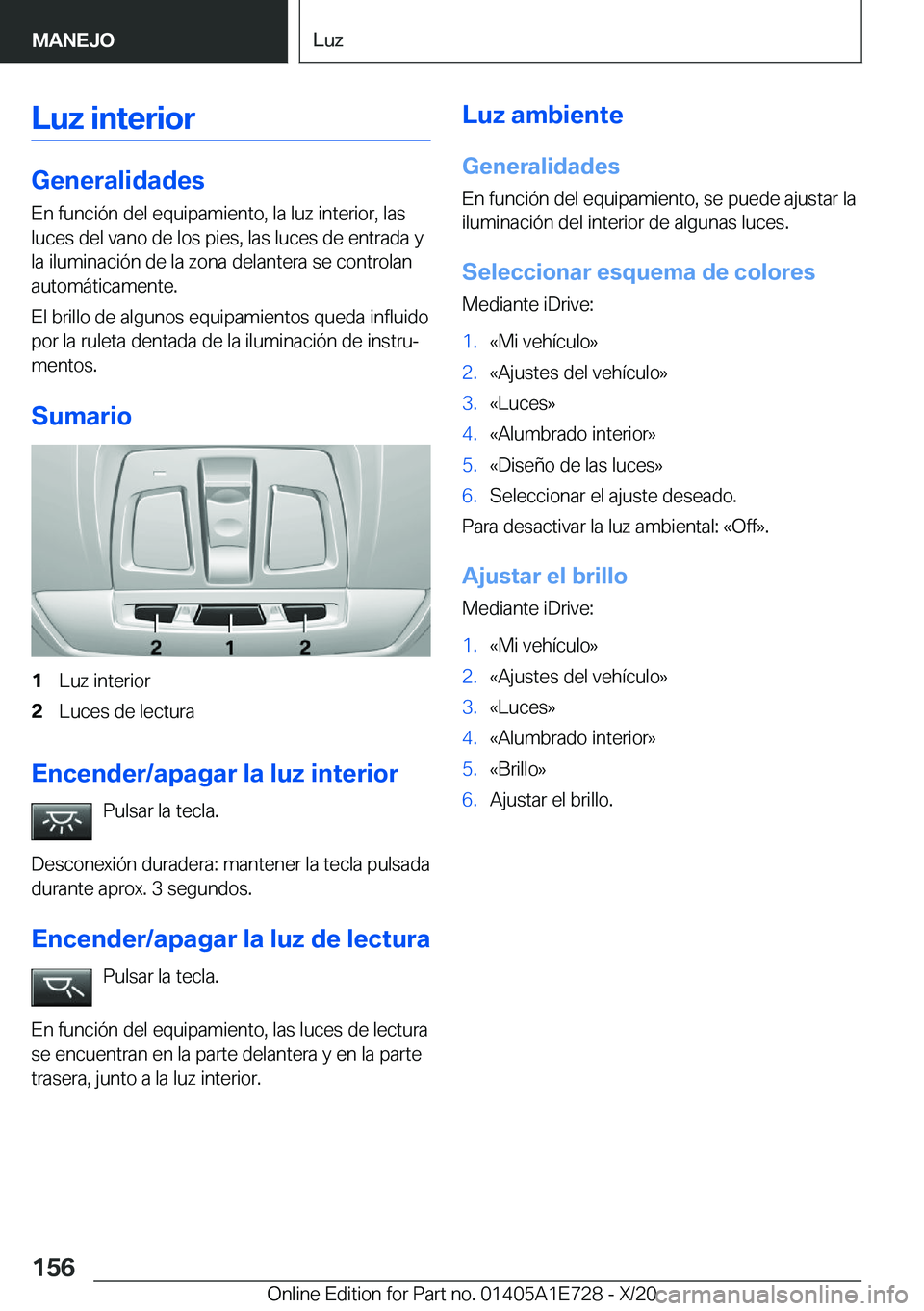 BMW X2 2021  Manuales de Empleo (in Spanish) �L�u�z��i�n�t�e�r�i�o�r
�G�e�n�e�r�a�l�i�d�a�d�e�s�E�n��f�u�n�c�i�