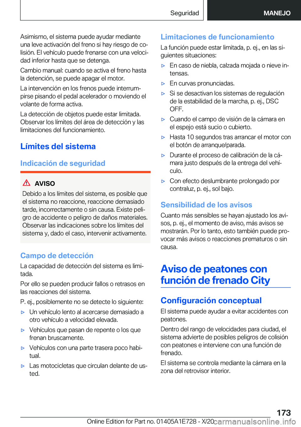 BMW X2 2021  Manuales de Empleo (in Spanish) �A�s�i�m�i�s�m�o�,��e�l��s�i�s�t�e�m�a��p�u�e�d�e��a�y�u�d�a�r��m�e�d�i�a�n�t�e�u�n�a��l�e�v�e��a�c�t�i�v�a�c�i�