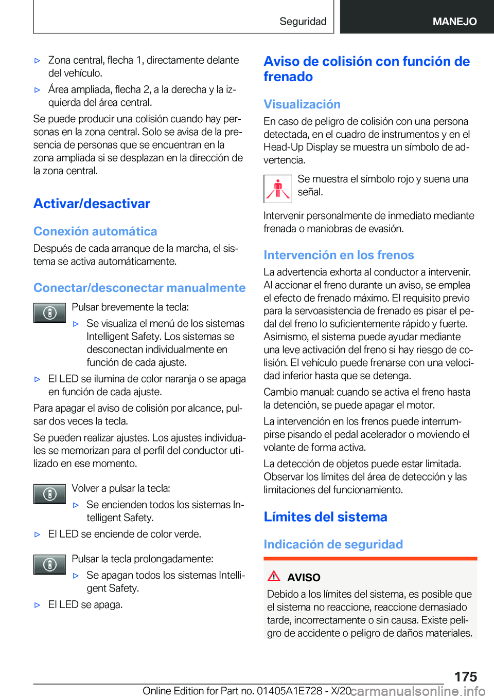 BMW X2 2021  Manuales de Empleo (in Spanish) x�Z�o�n�a��c�e�n�t�r�a�l�,��f�l�e�c�h�a��1�,��d�i�r�e�c�t�a�m�e�n�t�e��d�e�l�a�n�t�e
�d�e�l��v�e�h�