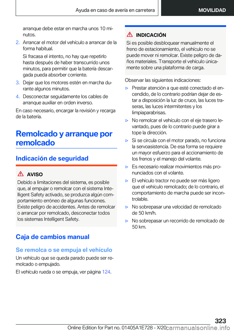 BMW X2 2021  Manuales de Empleo (in Spanish) �a�r�r�a�n�q�u�e��d�e�b�e��e�s�t�a�r��e�n��m�a�r�c�h�a��u�n�o�s��1�0��m�iª
�n�u�t�o�s�.�2�.�A�r�r�a�n�c�a�r��e�l��m�o�t�o�r��d�e�l��v�e�h�