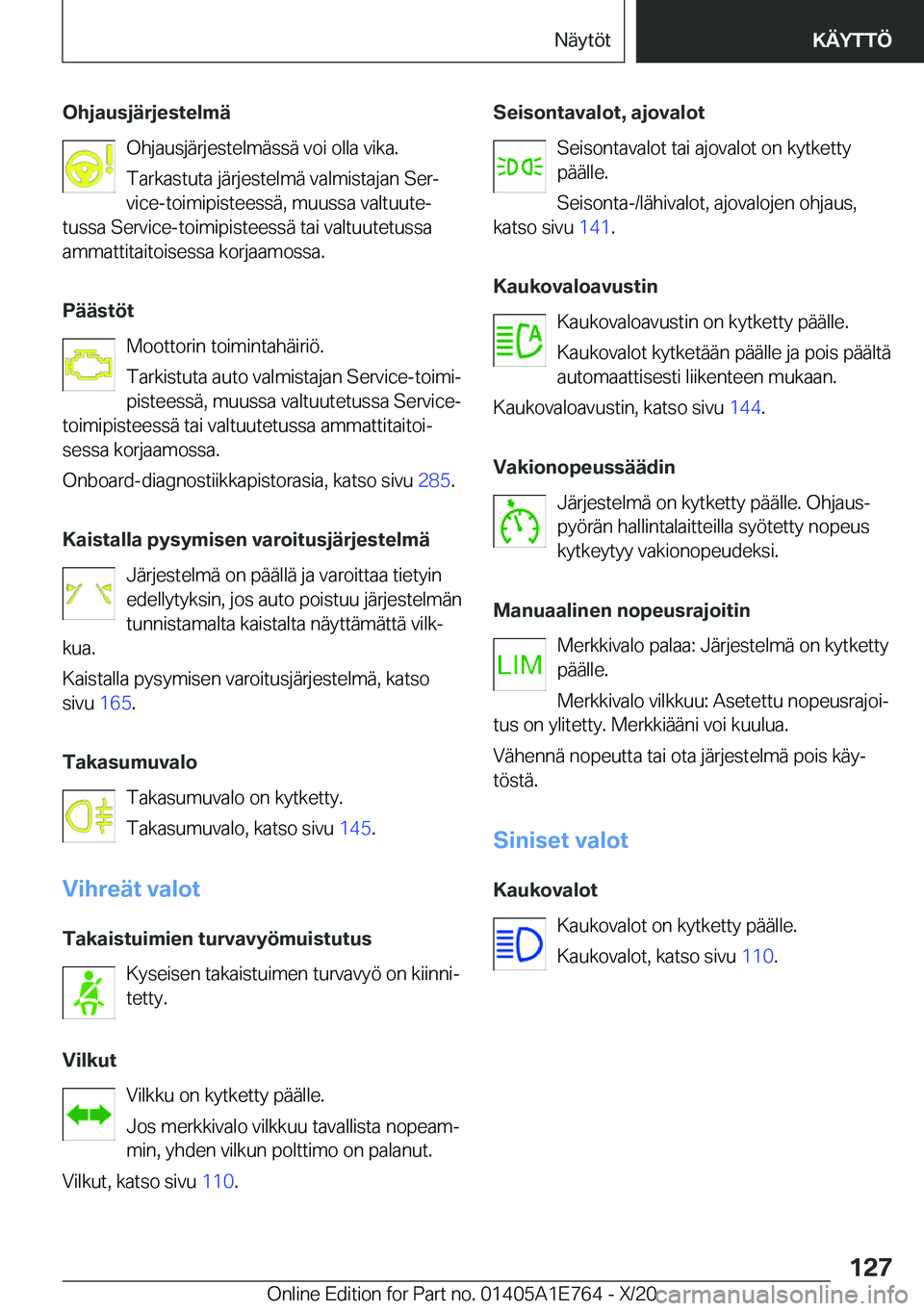 BMW X2 2021  Omistajan Käsikirja (in Finnish) �O�h�j�a�u�s�j�