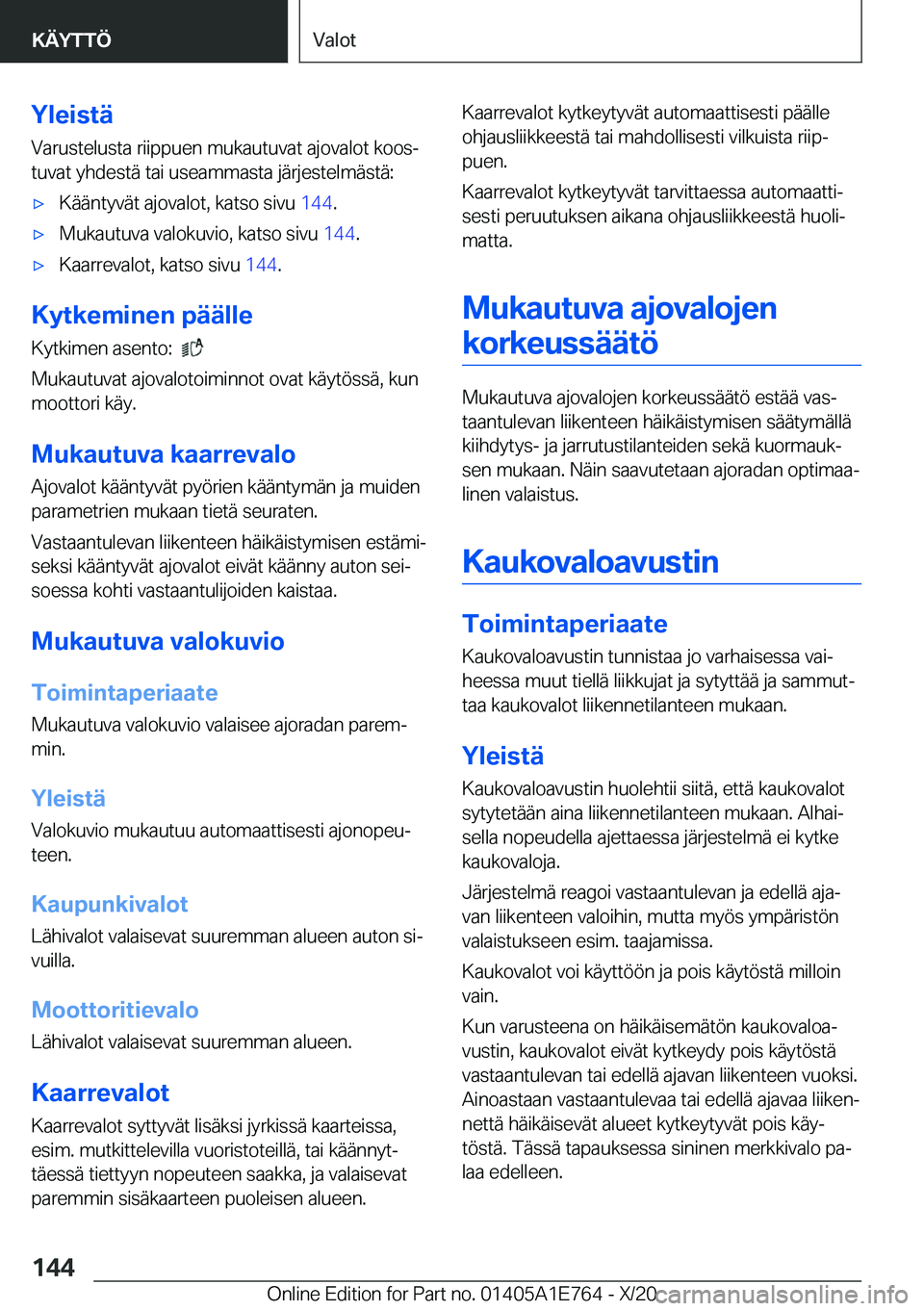 BMW X2 2021  Omistajan Käsikirja (in Finnish) �Y�l�e�i�s�t�