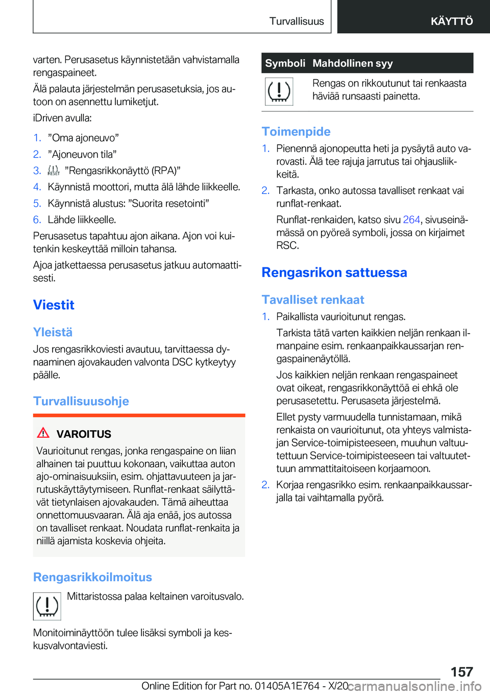 BMW X2 2021  Omistajan Käsikirja (in Finnish) �v�a�r�t�e�n�.��P�e�r�u�s�a�s�e�t�u�s��k�