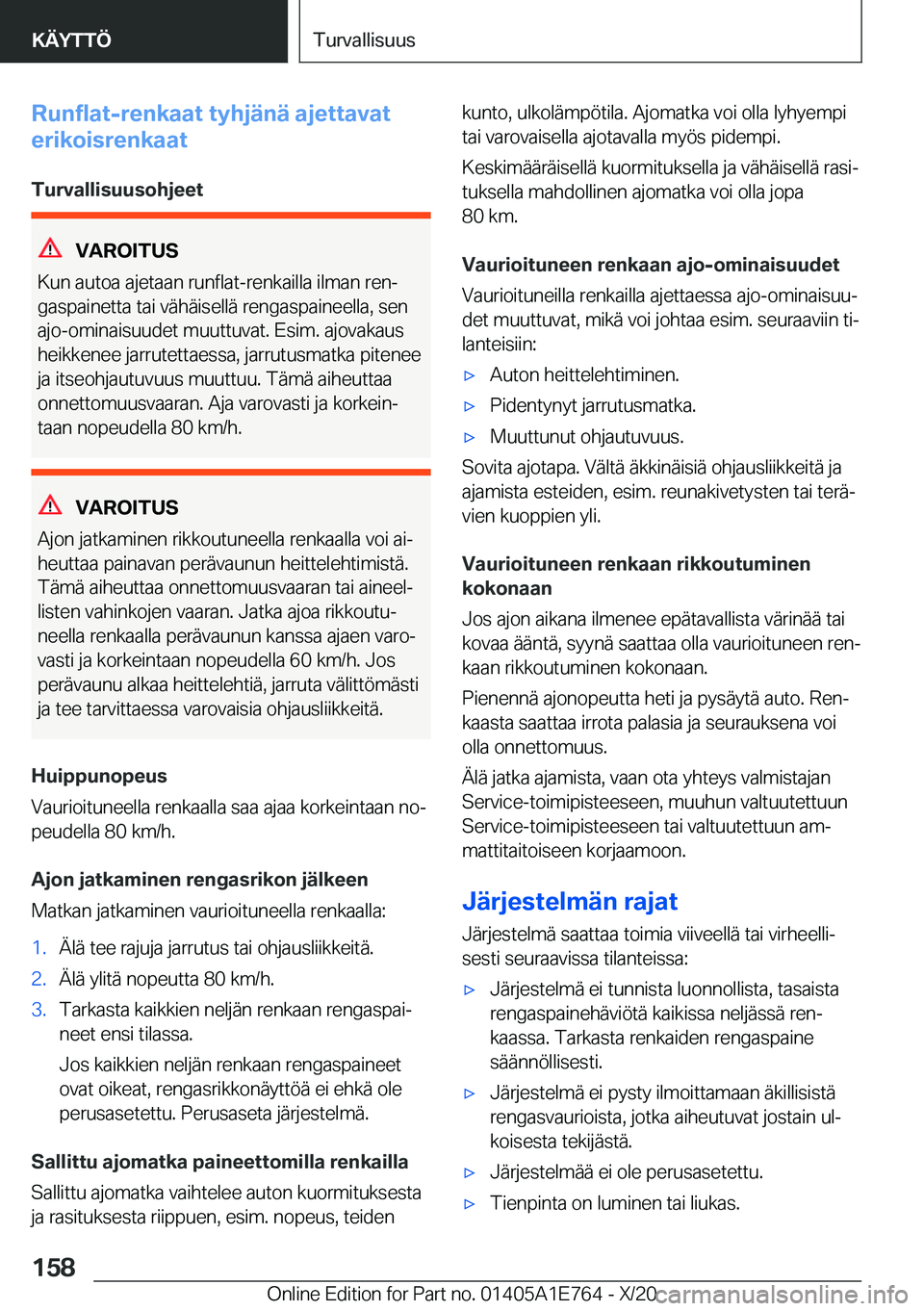 BMW X2 2021  Omistajan Käsikirja (in Finnish) �R�u�n�f�l�a�t�-�r�e�n�k�a�a�t��t�y�h�j�