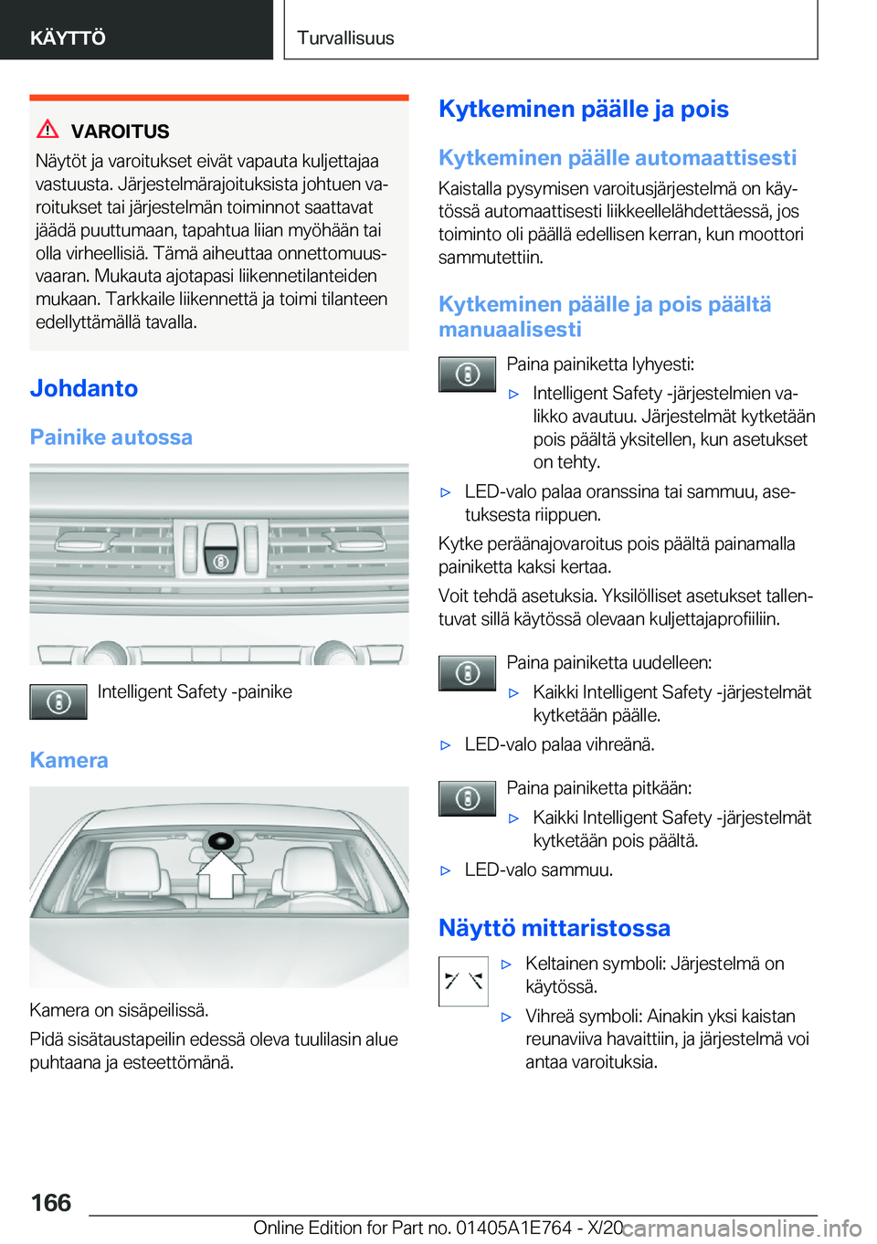 BMW X2 2021  Omistajan Käsikirja (in Finnish) �V�A�R�O�I�T�U�S
�N�