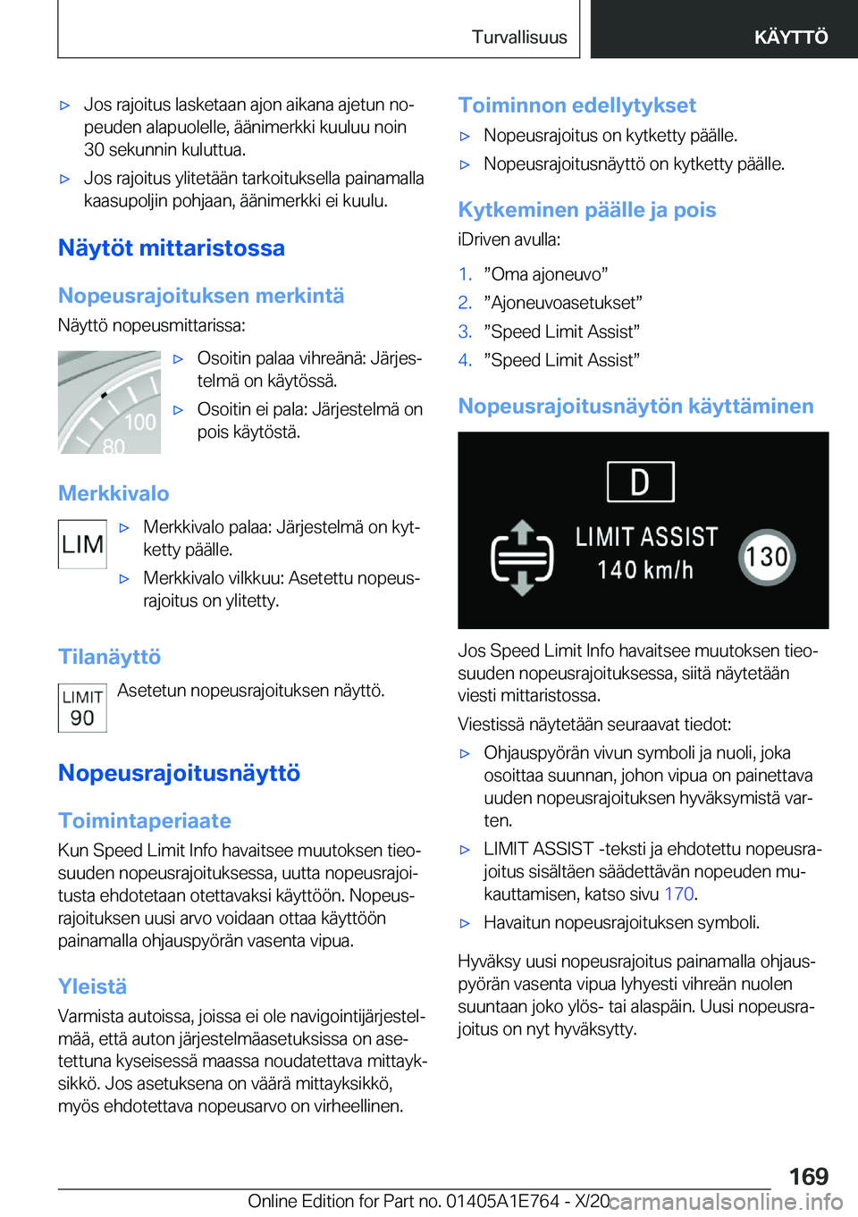 BMW X2 2021  Omistajan Käsikirja (in Finnish) x�J�o�s��r�a�j�o�i�t�u�s��l�a�s�k�e�t�a�a�n��a�j�o�n��a�i�k�a�n�a��a�j�e�t�u�n��n�oj
�p�e�u�d�e�n��a�l�a�p�u�o�l�e�l�l�e�,��