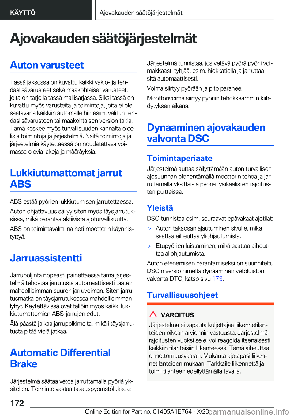 BMW X2 2021  Omistajan Käsikirja (in Finnish) �A�j�o�v�a�k�a�u�d�e�n��s�