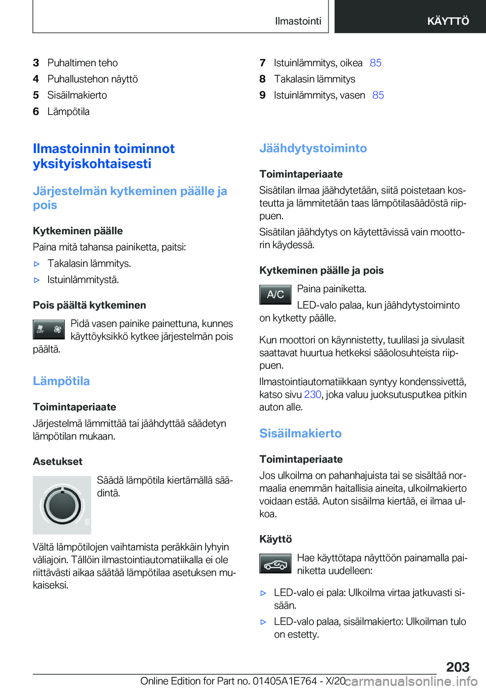 BMW X2 2021  Omistajan Käsikirja (in Finnish) �3�P�u�h�a�l�t�i�m�e�n��t�e�h�o�4�P�u�h�a�l�l�u�s�t�e�h�o�n��n�