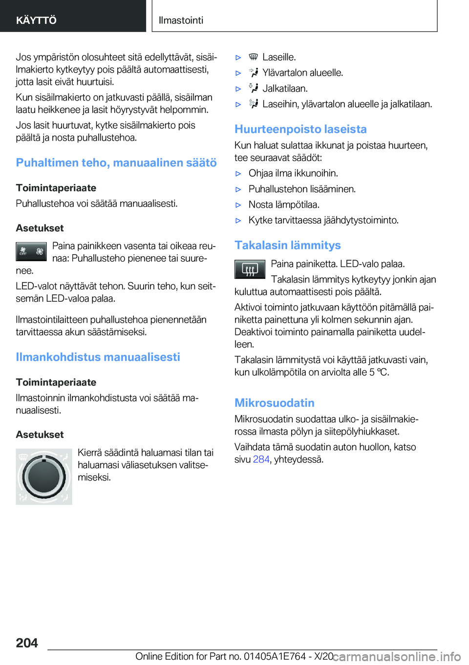 BMW X2 2021  Omistajan Käsikirja (in Finnish) �J�o�s��y�m�p�