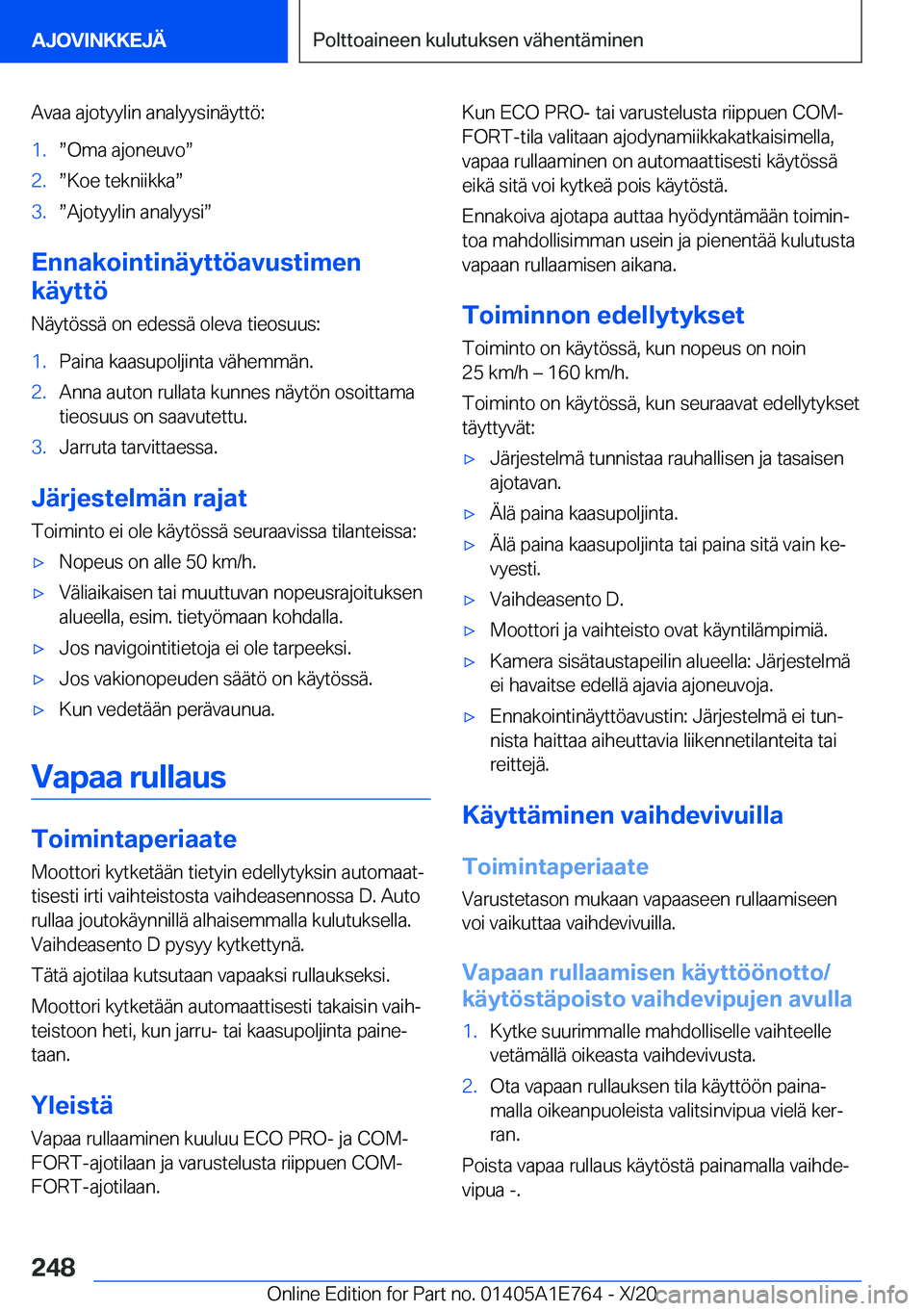 BMW X2 2021  Omistajan Käsikirja (in Finnish) �A�v�a�a��a�j�o�t�y�y�l�i�n��a�n�a�l�y�y�s�i�n�