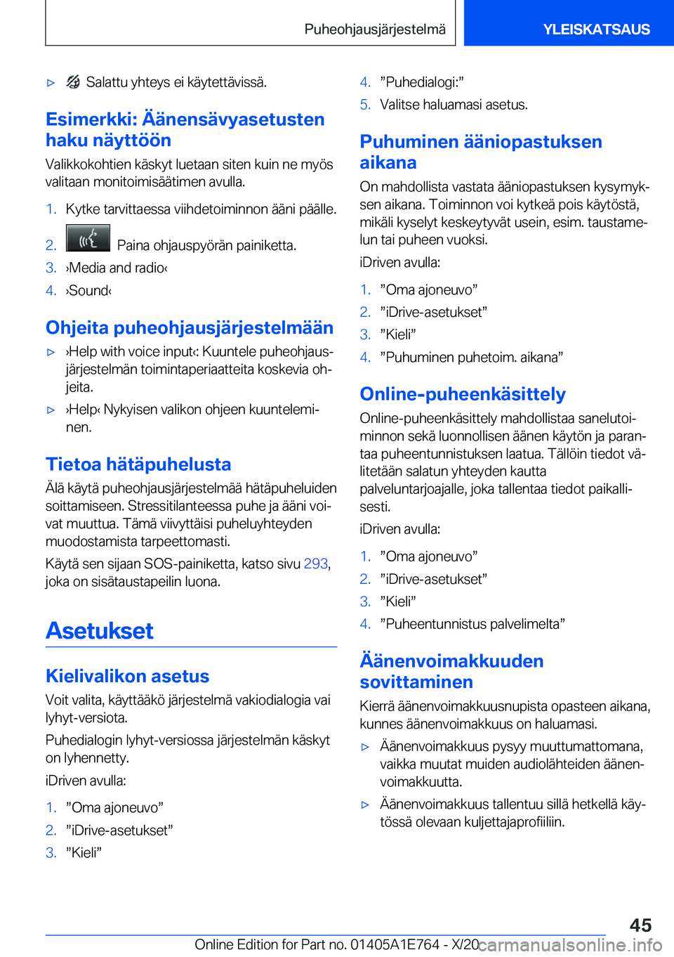 BMW X2 2021  Omistajan Käsikirja (in Finnish) x���S�a�l�a�t�t�u��y�h�t�e�y�s��e�i��k�