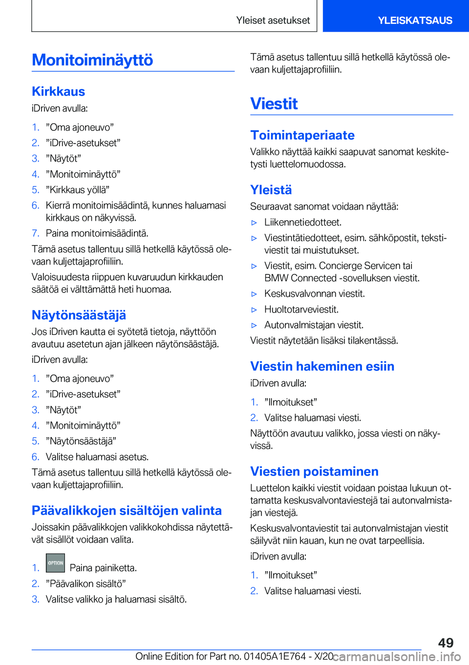 BMW X2 2021  Omistajan Käsikirja (in Finnish) �M�o�n�i�t�o�i�m�i�n�