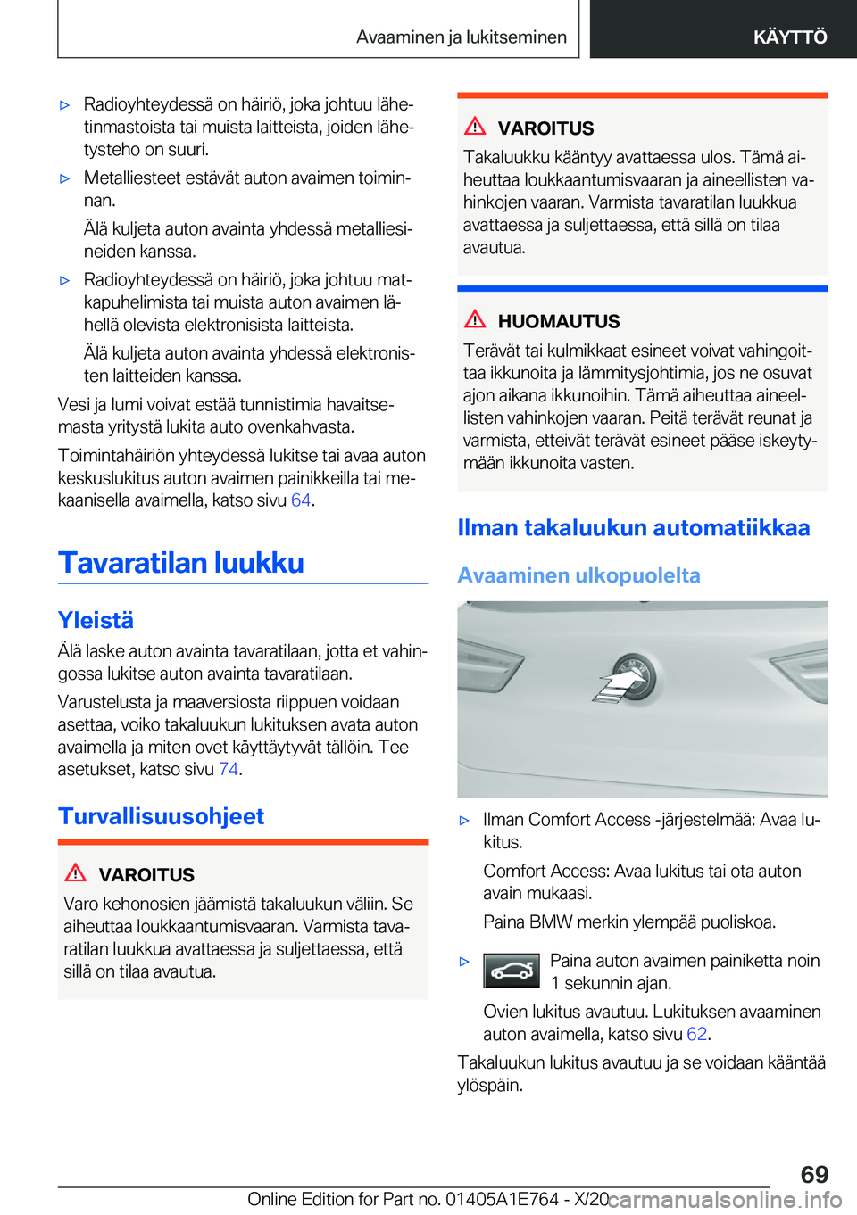 BMW X2 2021  Omistajan Käsikirja (in Finnish) x�R�a�d�i�o�y�h�t�e�y�d�e�s�s�