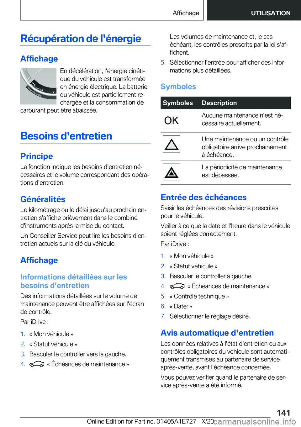 BMW X2 2021  Notices Demploi (in French) �R�é�c�u�p�é�r�a�t�i�o�n��d�e��l�'�é�n�e�r�g�i�e
�A�f�f�i�c�h�a�g�e�E�n��d�é�c�é�l�é�r�a�t�i�o�n�,��l�'�é�n�e�r�g�i�e��c�i�n�é�t�ij
�q�u�e��d�u��v�é�h�i�c�u�l�e��e�s�t��t�r�