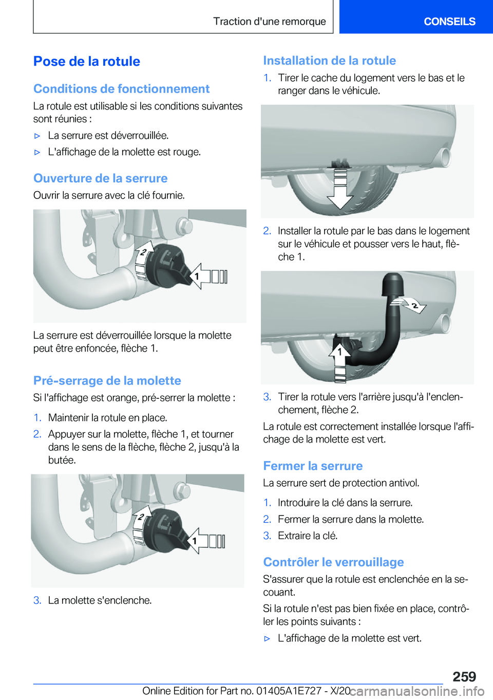 BMW X2 2021  Notices Demploi (in French) �P�o�s�e��d�e��l�a��r�o�t�u�l�e
�C�o�n�d�i�t�i�o�n�s��d�e��f�o�n�c�t�i�o�n�n�e�m�e�n�t �L�a��r�o�t�u�l�e��e�s�t��u�t�i�l�i�s�a�b�l�e��s�i��l�e�s��c�o�n�d�i�t�i�o�n�s��s�u�i�v�a�n�t�e�s�s�o