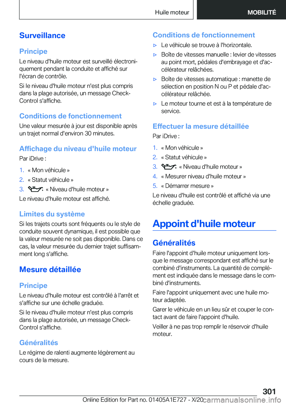 BMW X2 2021  Notices Demploi (in French) �S�u�r�v�e�i�l�l�a�n�c�e�P�r�i�n�c�i�p�e�L�e��n�i�v�e�a�u��d�'�h�u�i�l�e��m�o�t�e�u�r��e�s�t��s�u�r�v�e�i�l�l�é��é�l�e�c�t�r�o�n�ij�q�u�e�m�e�n�t��p�e�n�d�a�n�t��l�a��c�o�n�d�u�i�t�e�
