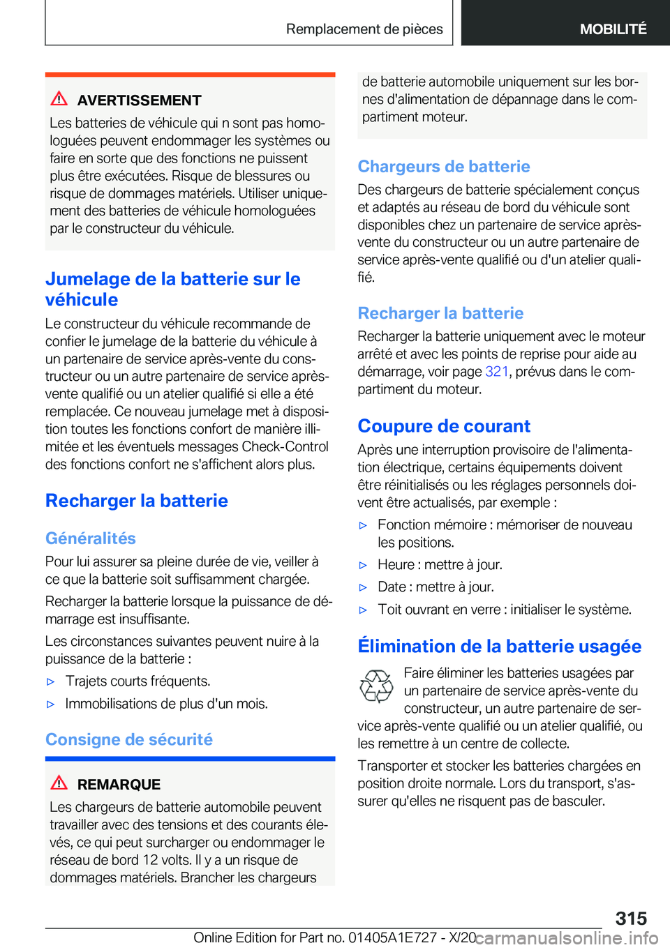 BMW X2 2021  Notices Demploi (in French) �A�V�E�R�T�I�S�S�E�M�E�N�T
�L�e�s��b�a�t�t�e�r�i�e�s��d�e��v�é�h�i�c�u�l�e��q�u�i��n��s�o�n�t��p�a�s��h�o�m�oj �l�o�g�u�é�e�s��p�e�u�v�e�n�t��e�n�d�o�m�m�a�g�e�r��l�e�s��s�y�s�t�è�m�e�