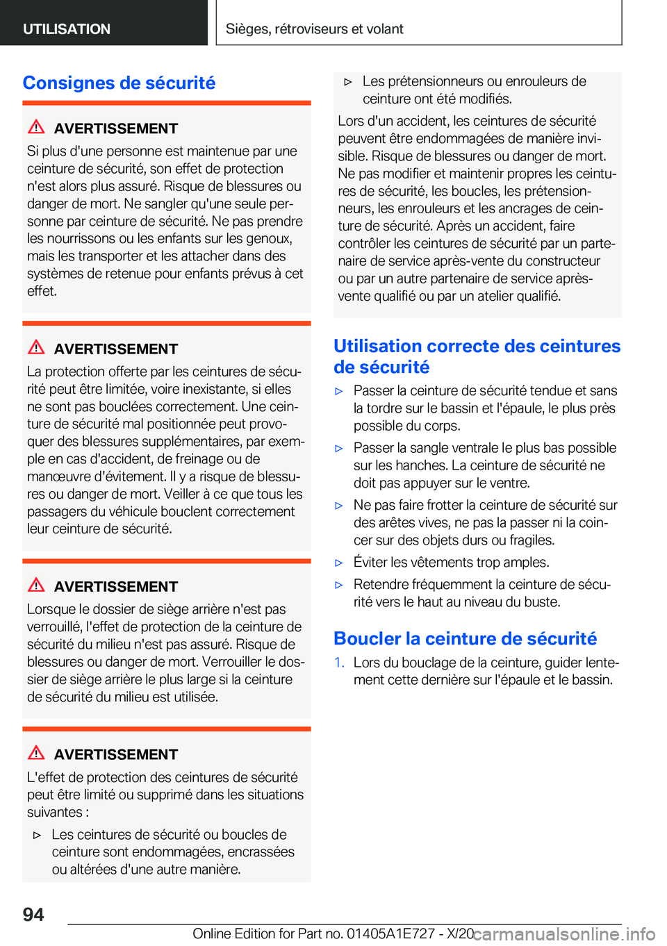 BMW X2 2021  Notices Demploi (in French) �C�o�n�s�i�g�n�e�s��d�e��s�é�c�u�r�i�t�é
�A�V�E�R�T�I�S�S�E�M�E�N�T
�S�i��p�l�u�s��d�'�u�n�e��p�e�r�s�o�n�n�e��e�s�t��m�a�i�n�t�e�n�u�e��p�a�r��u�n�e
�c�e�i�n�t�u�r�e��d�e��s�é�c�u�r