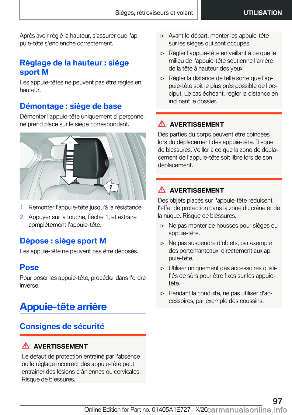 BMW X2 2021  Notices Demploi (in French) �A�p�r�è�s��a�v�o�i�r��r�é�g�l�é��l�a��h�a�u�t�e�u�r�,��s�'�a�s�s�u�r�e�r��q�u�e��l�'�a�pj
�p�u�i�e�-�t�ê�t�e��s�'�e�n�c�l�e�n�c�h�e��c�o�r�r�e�c�t�e�m�e�n�t�.
�R�é�g�l�a�g�