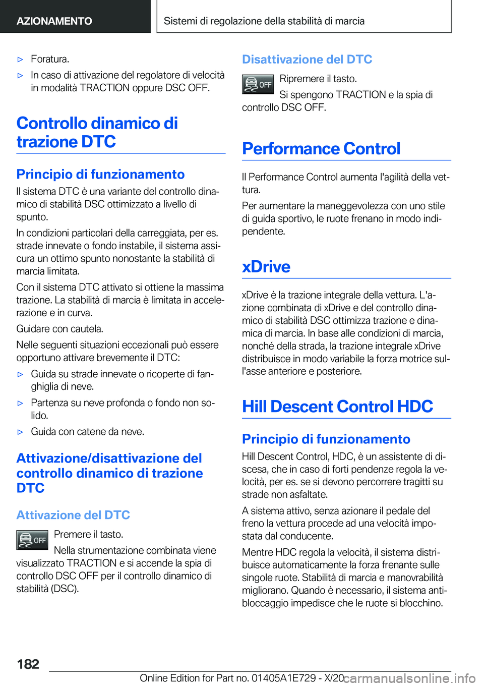 BMW X2 2021  Libretti Di Uso E manutenzione (in Italian) 'x�F�o�r�a�t�u�r�a�.'x�I�n��c�a�s�o��d�i��a�t�t�i�v�a�z�i�o�n�e��d�e�l��r�e�g�o�l�a�t�o�r�e��d�i��v�e�l�o�c�i�t�