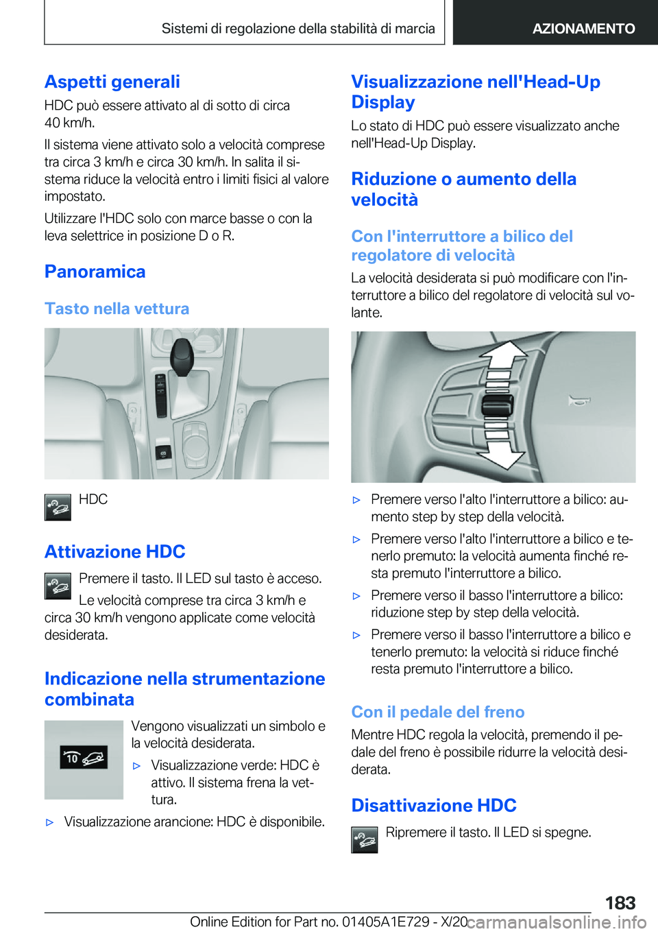 BMW X2 2021  Libretti Di Uso E manutenzione (in Italian) �A�s�p�e�t�t�i��g�e�n�e�r�a�l�i
�H�D�C��p�u�