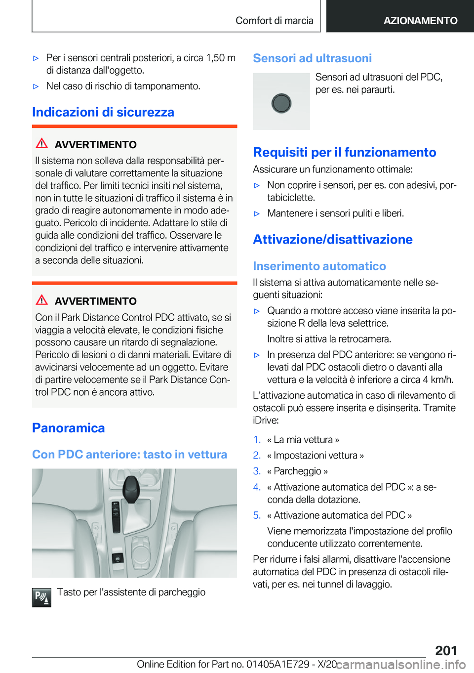 BMW X2 2021  Libretti Di Uso E manutenzione (in Italian) 'x�P�e�r��i��s�e�n�s�o�r�i��c�e�n�t�r�a�l�i��p�o�s�t�e�r�i�o�r�i�,��a��c�i�r�c�a��1�,�5�0��m�d�i��d�i�s�t�a�n�z�a��d�a�l�l�'�o�g�g�e�t�t�o�.'x�N�e�l��c�a�s�o��d�i��r�i�s�c�h�i