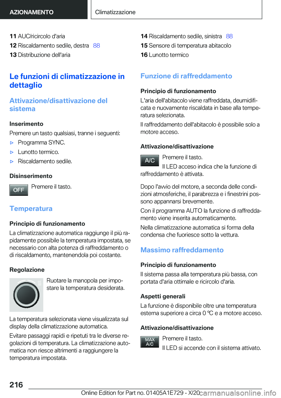 BMW X2 2021  Libretti Di Uso E manutenzione (in Italian) �1�1�A�U�C�/�r�i�c�i�r�c�o�l�o��d�'�a�r�i�a�1�2�R�i�s�c�a�l�d�a�m�e�n�t�o��s�e�d�i�l�e�,��d�e�s�t�r�a\_�8�8�1�3�D�i�s�t�r�i�b�u�z�i�o�n�e��d�e�l�l�'�a�r�i�a�1�4�R�i�s�c�a�l�d�a�m�e�n�t�o