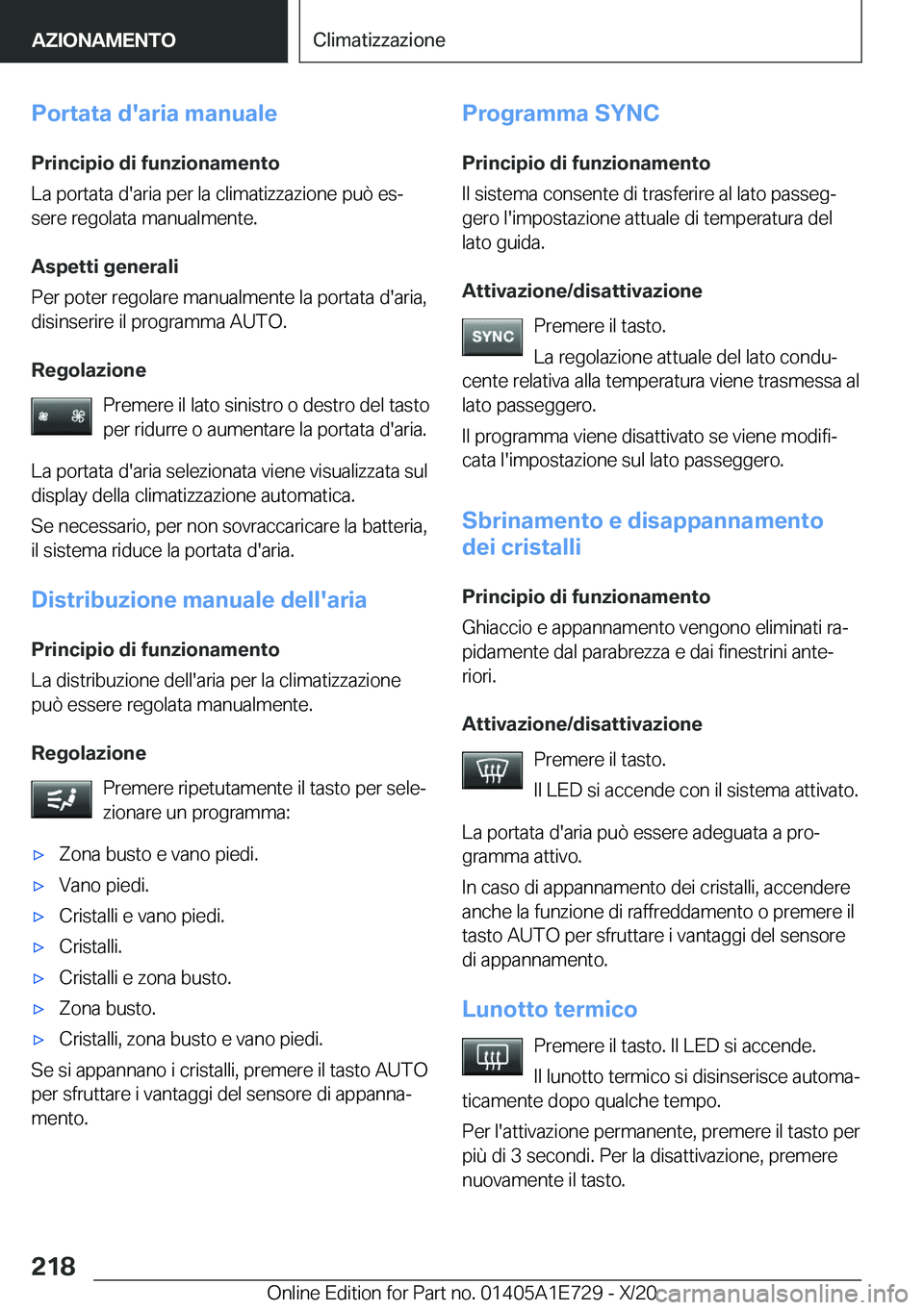 BMW X2 2021  Libretti Di Uso E manutenzione (in Italian) �P�o�r�t�a�t�a��d�'�a�r�i�a��m�a�n�u�a�l�e�P�r�i�n�c�i�p�i�o��d�i��f�u�n�z�i�o�n�a�m�e�n�t�o
�L�a��p�o�r�t�a�t�a��d�'�a�r�i�a��p�e�r��l�a��c�l�i�m�a�t�i�z�z�a�z�i�o�n�e��p�u�