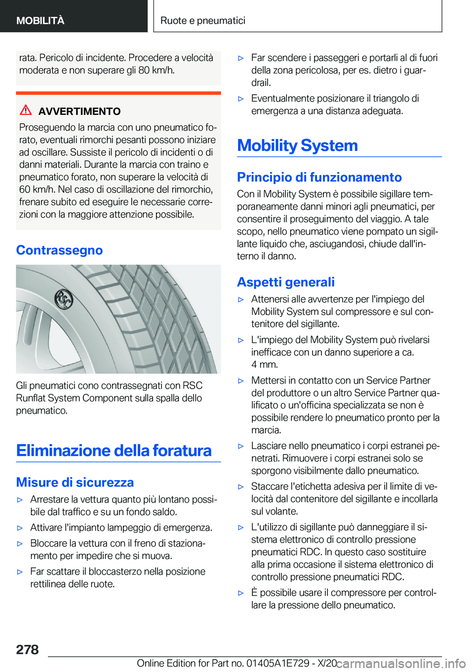 BMW X2 2021  Libretti Di Uso E manutenzione (in Italian) �r�a�t�a�.��P�e�r�i�c�o�l�o��d�i��i�n�c�i�d�e�n�t�e�.��P�r�o�c�e�d�e�r�e��a��v�e�l�o�c�i�t�