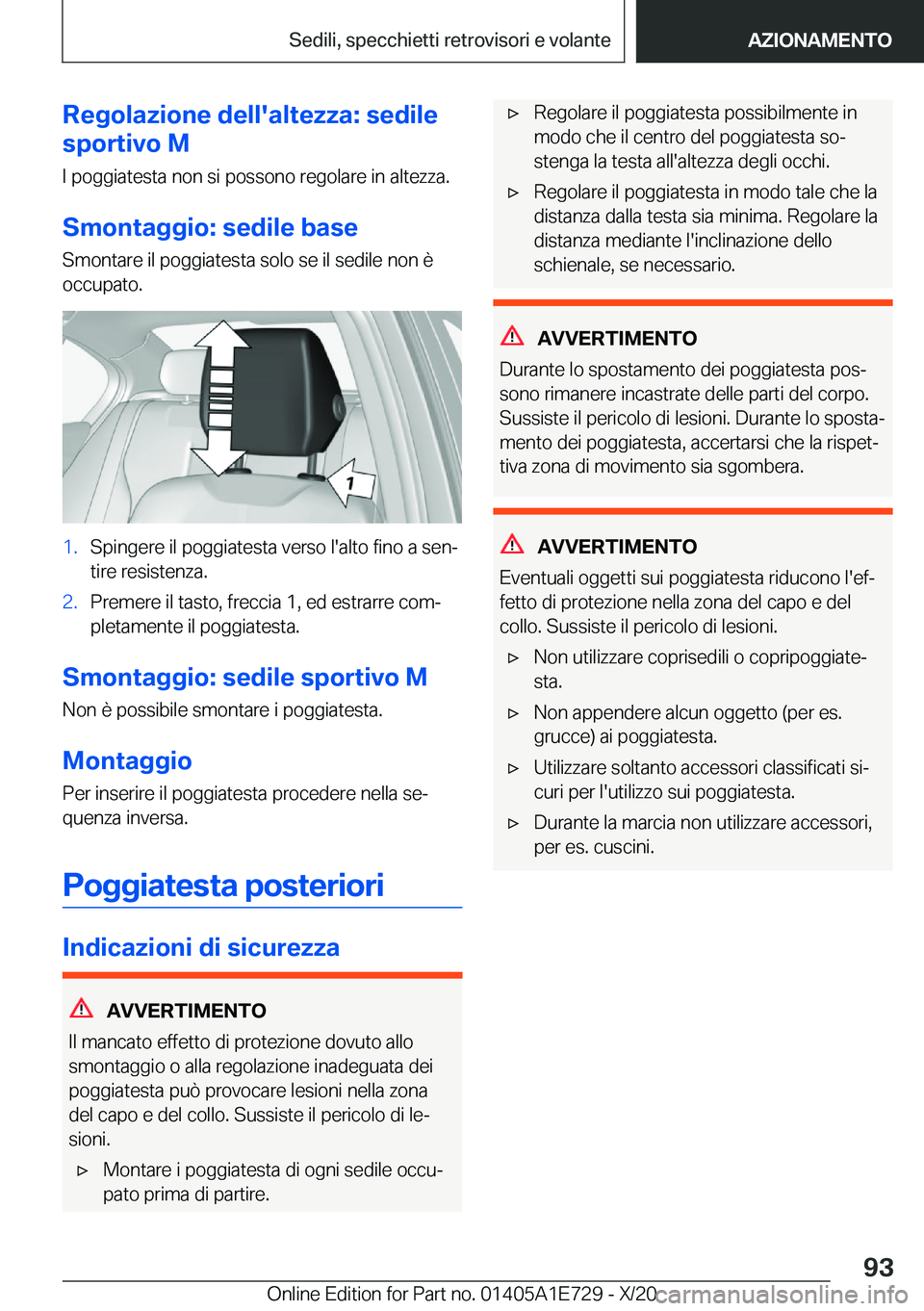 BMW X2 2021  Libretti Di Uso E manutenzione (in Italian) �R�e�g�o�l�a�z�i�o�n�e��d�e�l�l�'�a�l�t�e�z�z�a�:��s�e�d�i�l�e
�s�p�o�r�t�i�v�o��M
�I��p�o�g�g�i�a�t�e�s�t�a��n�o�n��s�i��p�o�s�s�o�n�o��r�e�g�o�l�a�r�e��i�n��a�l�t�e�z�z�a�.
�S�m�o�n�t�