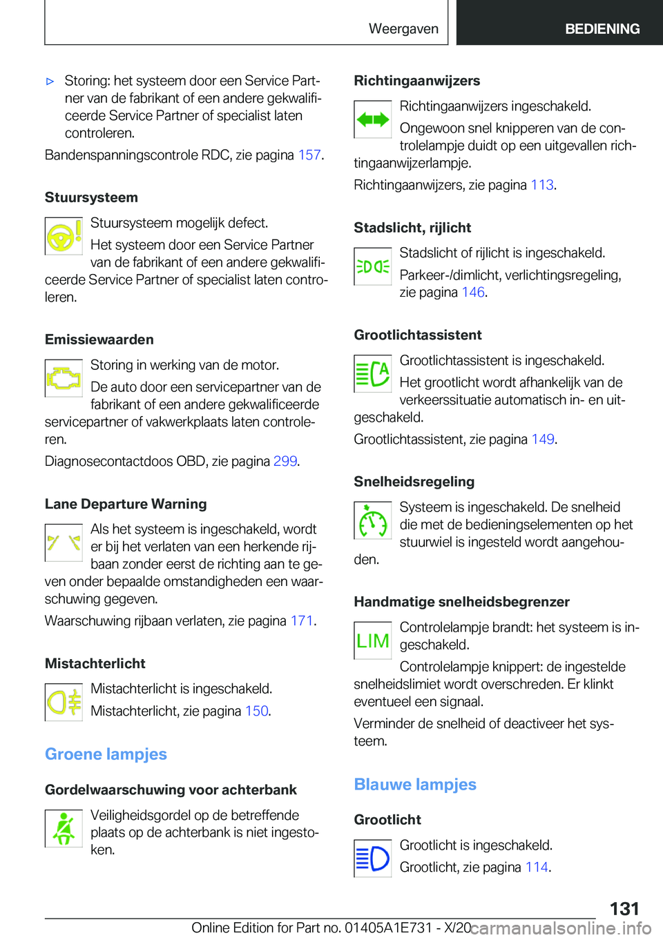 BMW X2 2021  Instructieboekjes (in Dutch) 'x�S�t�o�r�i�n�g�:��h�e�t��s�y�s�t�e�e�m��d�o�o�r��e�e�n��S�e�r�v�i�c�e��P�a�r�tj�n�e�r��v�a�n��d�e��f�a�b�r�i�k�a�n�t��o�f��e�e�n��a�n�d�e�r�e��g�e�k�w�a�l�i�f�ij
�c�e�e�r�d�e��S�