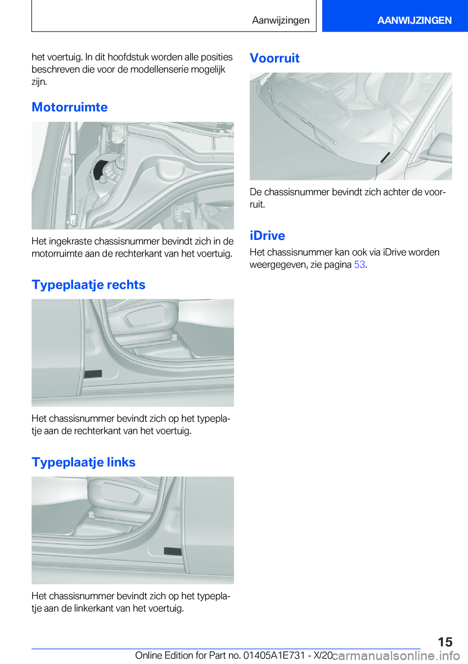 BMW X2 2021  Instructieboekjes (in Dutch) �h�e�t��v�o�e�r�t�u�i�g�.��I�n��d�i�t��h�o�o�f�d�s�t�u�k��w�o�r�d�e�n��a�l�l�e��p�o�s�i�t�i�e�s�b�e�s�c�h�r�e�v�e�n��d�i�e��v�o�o�r��d�e��m�o�d�e�l�l�e�n�s�e�r�i�e��m�o�g�e�l�i�j�k�z�i�j�n