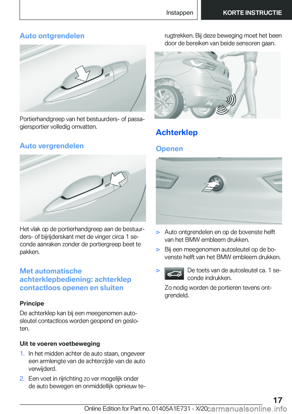 BMW X2 2021  Instructieboekjes (in Dutch) �A�u�t�o��o�n�t�g�r�e�n�d�e�l�e�n
�P�o�r�t�i�e�r�h�a�n�d�g�r�e�e�p��v�a�n��h�e�t��b�e�s�t�u�u�r�d�e�r�s�-��o�f��p�a�s�s�aj
�g�i�e�r�s�p�o�r�t�i�e�r��v�o�l�l�e�d�i�g��o�m�v�a�t�t�e�n�.
�A�u�t�