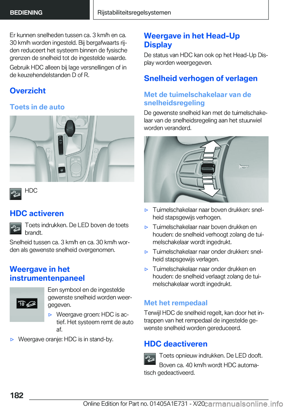 BMW X2 2021  Instructieboekjes (in Dutch) �E�r��k�u�n�n�e�n��s�n�e�l�h�e�d�e�n��t�u�s�s�e�n��c�a�.��3��k�m�/�h��e�n��c�a�.�3�0��k�m�/�h��w�o�r�d�e�n��i�n�g�e�s�t�e�l�d�.��B�i�j��b�e�r�g�a�f�w�a�a�r�t�s��r�i�jj
�d�e�n��r�e�d�u�
