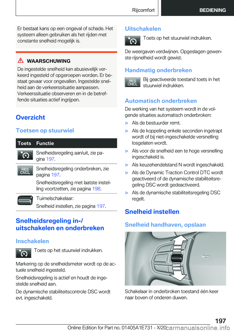 BMW X2 2021  Instructieboekjes (in Dutch) �E�r��b�e�s�t�a�a�t��k�a�n�s��o�p��e�e�n��o�n�g�e�v�a�l��o�f��s�c�h�a�d�e�.��H�e�t�s�y�s�t�e�e�m��a�l�l�e�e�n��g�e�b�r�u�i�k�e�n��a�l�s��h�e�t��r�i�j�d�e�n��m�e�t
�c�o�n�s�t�a�n�t�e��s�