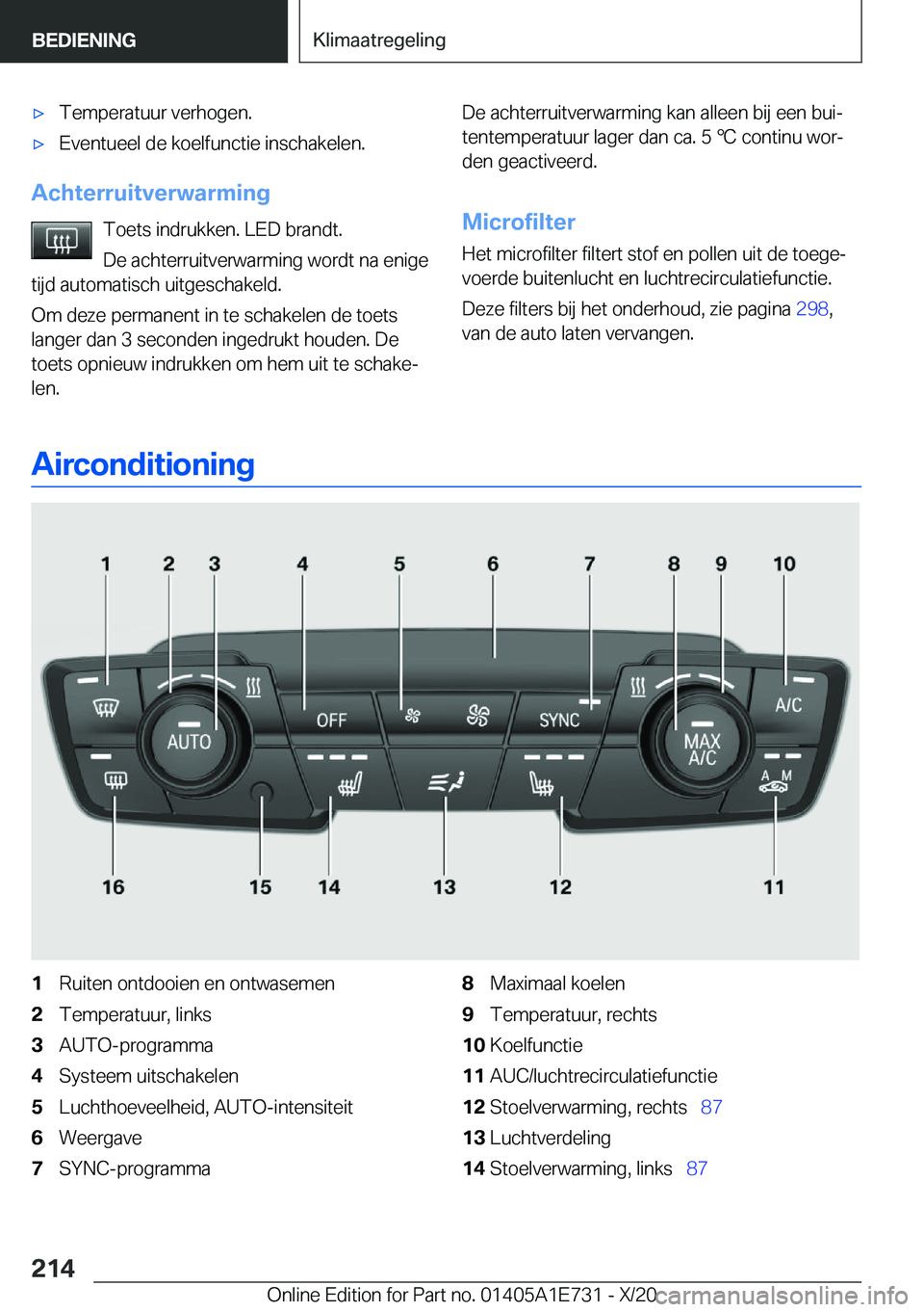 BMW X2 2021  Instructieboekjes (in Dutch) 'x�T�e�m�p�e�r�a�t�u�u�r��v�e�r�h�o�g�e�n�.'x�E�v�e�n�t�u�e�e�l��d�e��k�o�e�l�f�u�n�c�t�i�e��i�n�s�c�h�a�k�e�l�e�n�.
�A�c�h�t�e�r�r�u�i�t�v�e�r�w�a�r�m�i�n�g�T�o�e�t�s��i�n�d�r�u�k�k�e�n�