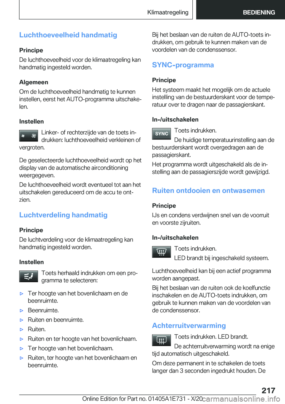 BMW X2 2021  Instructieboekjes (in Dutch) �L�u�c�h�t�h�o�e�v�e�e�l�h�e�i�d��h�a�n�d�m�a�t�i�g
�P�r�i�n�c�i�p�e
�D�e��l�u�c�h�t�h�o�e�v�e�e�l�h�e�i�d��v�o�o�r��d�e��k�l�i�m�a�a�t�r�e�g�e�l�i�n�g��k�a�n �h�a�n�d�m�a�t�i�g��i�n�g�e�s�t�e�