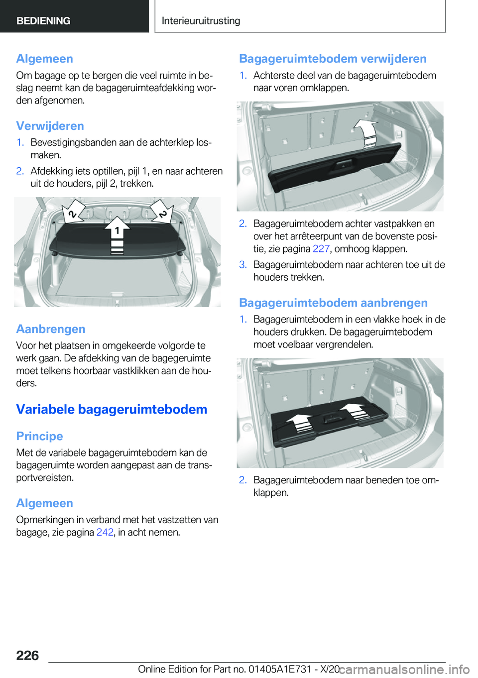 BMW X2 2021  Instructieboekjes (in Dutch) �A�l�g�e�m�e�e�n
�O�m��b�a�g�a�g�e��o�p��t�e��b�e�r�g�e�n��d�i�e��v�e�e�l��r�u�i�m�t�e��i�n��b�ej �s�l�a�g��n�e�e�m�t��k�a�n��d�e��b�a�g�a�g�e�r�u�i�m�t�e�a�f�d�e�k�k�i�n�g��w�o�rj
�d�